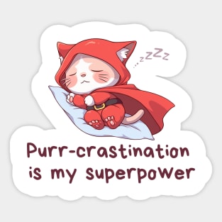 Cute Cat Lover T-Shirt Purr-crastination is my Superpower Tee Gift For Cat Mom Funny Cat T Shirt For Cat Dad Shirt Kawaii Cat Lover Gift Sticker